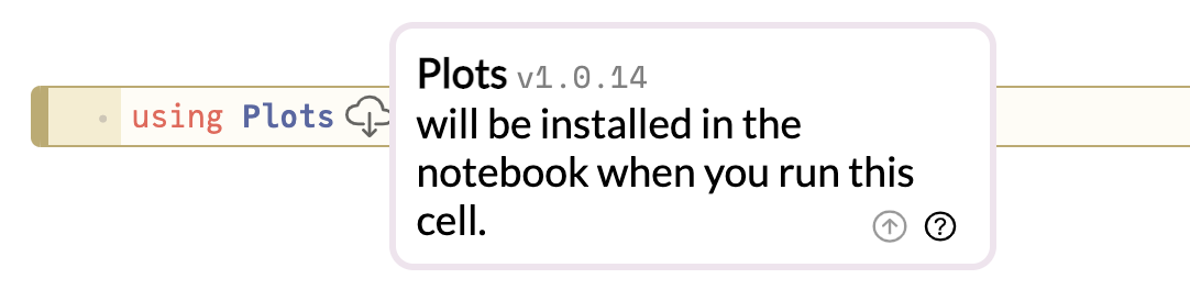 Screenshot of code that imports the Plots package. Pluto says that the package will be installed when you run the cell.
